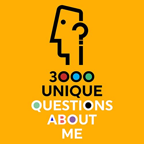 3000 Unique Questions About Me by Questions About Me
