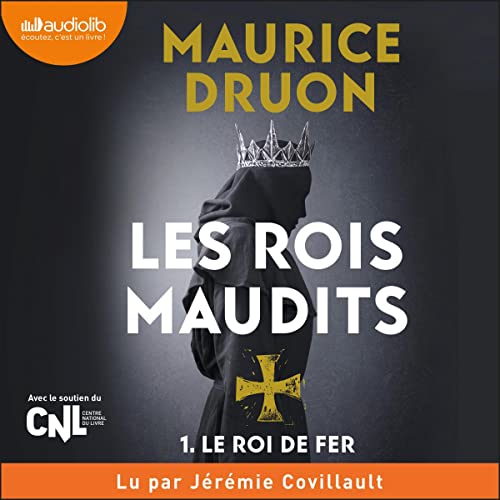 Le Roi de fer by Maurice Druon