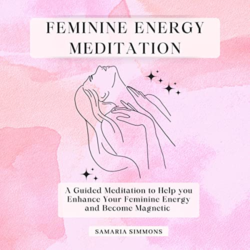 Feminine Energy Meditation