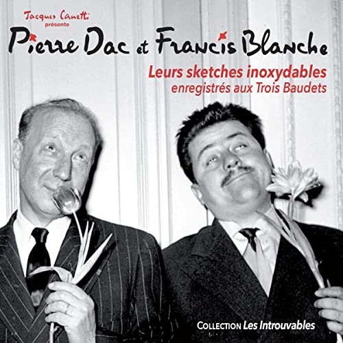 Pierre Dac & Francis Blanche by Pierre Dac