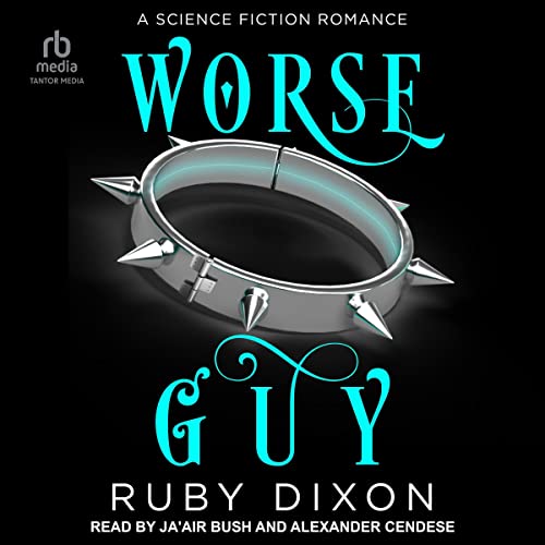 Worse Guy by Ruby Dixon