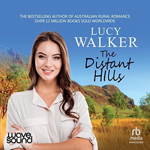 The Distant Hills by Lucy Walker
