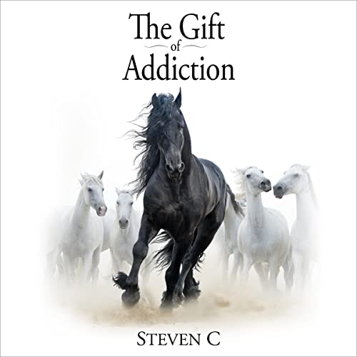 The Gift of Addiction