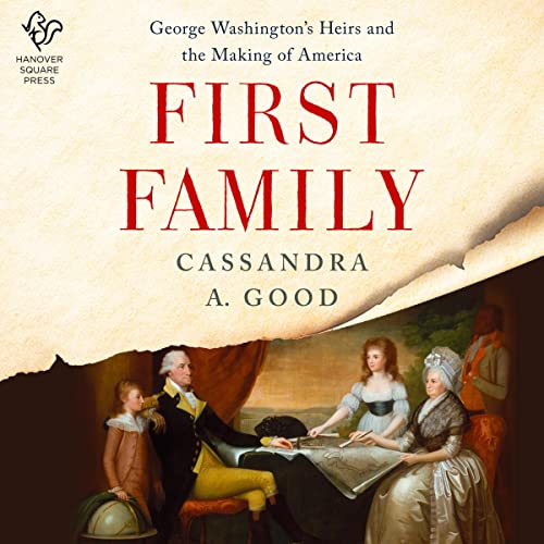 First Family by Cassandra A. Good