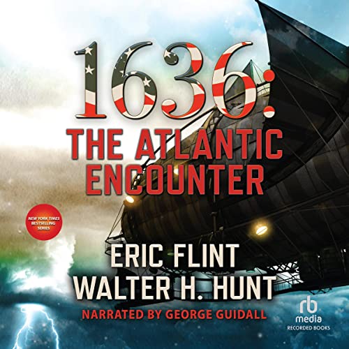1636: The Atlantic Encounter by Eric Flint