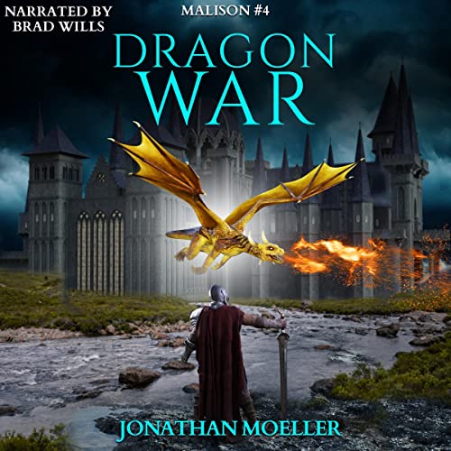 Malison: Dragon War by Jonathan Moeller