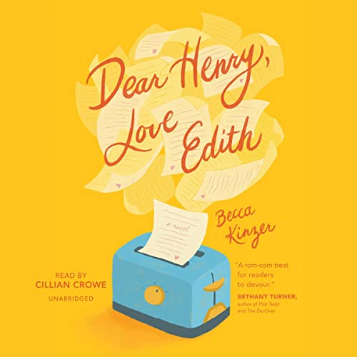 Dear Henry, Love Edith by Becca Kinzer
