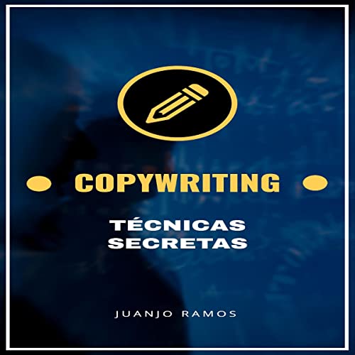 Copywriting: técnicas secretas [Copywriting: Secret Techniques]