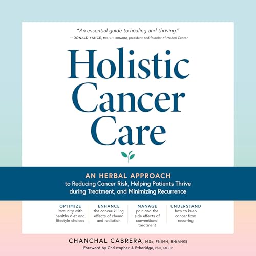 Holistic Cancer Care by Chanchal Cabrera