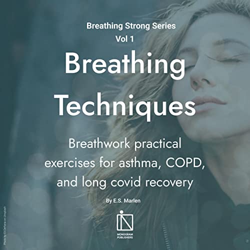 Breathing Techniques by E.S. Marlen
