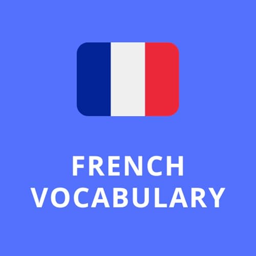Learn French Vocabulary by Learn French Vocabulary