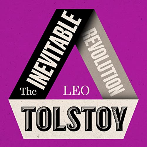The Inevitable Revolution by Leo Tolstoy