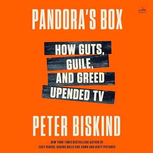 Pandora's Box by Peter Biskind