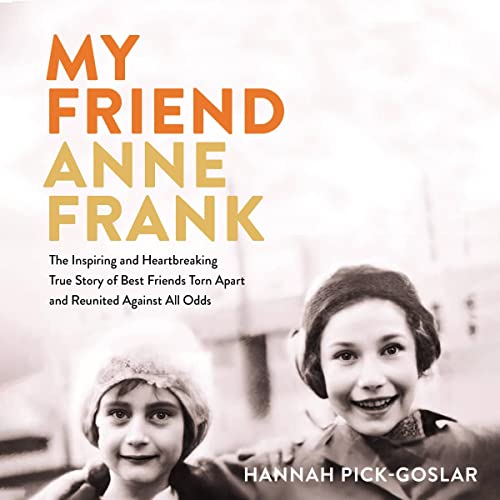 My Friend Anne Frank