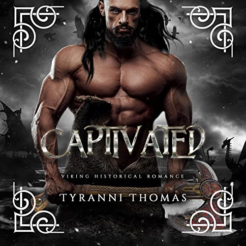 Captivated by Tyranni Thomas