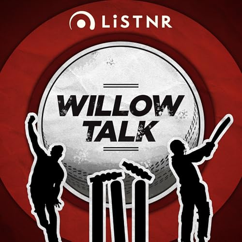 Willow Talk Cricket Podcast