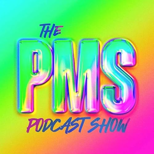 The PMS Podcast Show w/ Pauly Shore