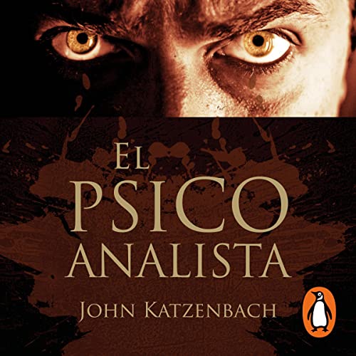 El psicoanalista (Edición décimo aniversario) [The Analyst (10th Anniversary Edition)]