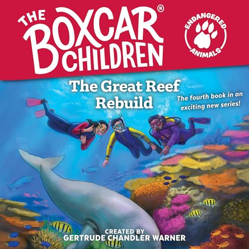 The Great Reef Rebuild by Gertrude Chandler Warner - creator