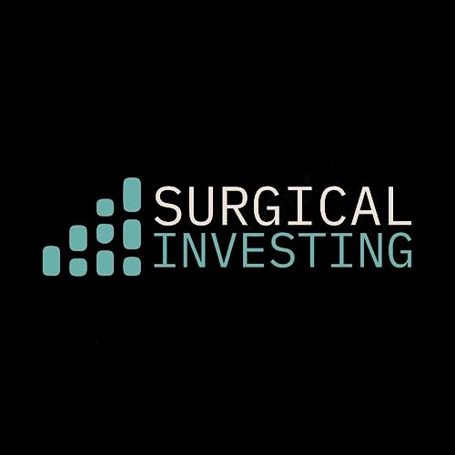 Surgical Investing Podcast by Dr. Dividend