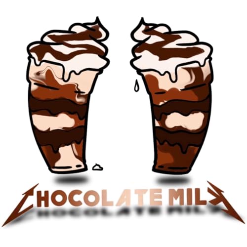 The Chocolate Milk Podcast by Chocolate & Milk