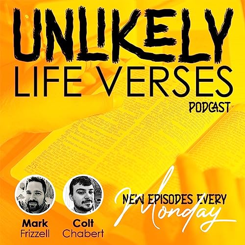 Unlikely Life Verses by FBC Van