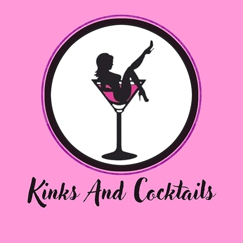 Kinks and Cocktails by Kinks and Cocktails