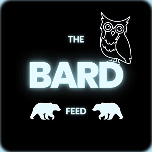 The Bard Feed by The Bard Feed