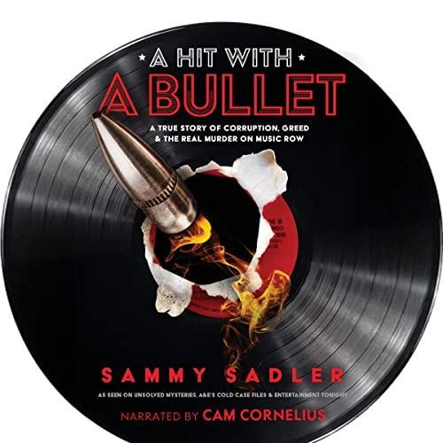 A Hit with a Bullet by Sammy Sadler