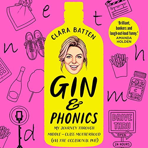 Gin and Phonics by Clara Batten
