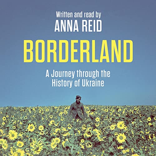 Borderland by Anna Reid