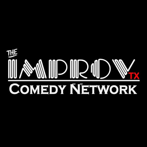 The Improv Tx Comedy Network by The Improv Tx Comedy Network
