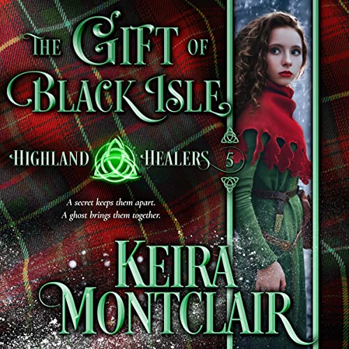 The Gift of Black Isle by Keira Montclair