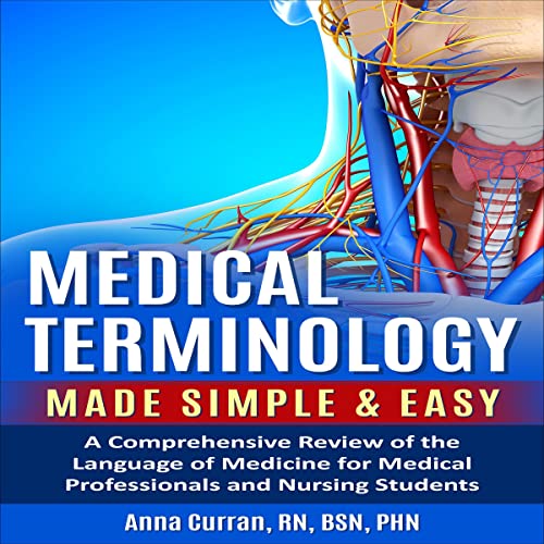 Medical Terminology Made Simple and Easy