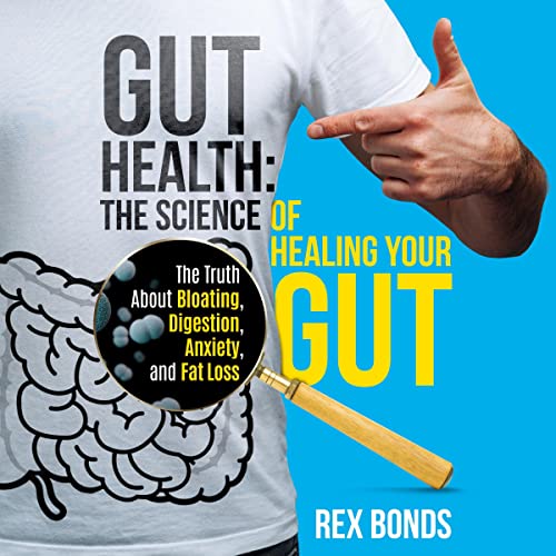 Gut Health: The Science of Healing Your Gut