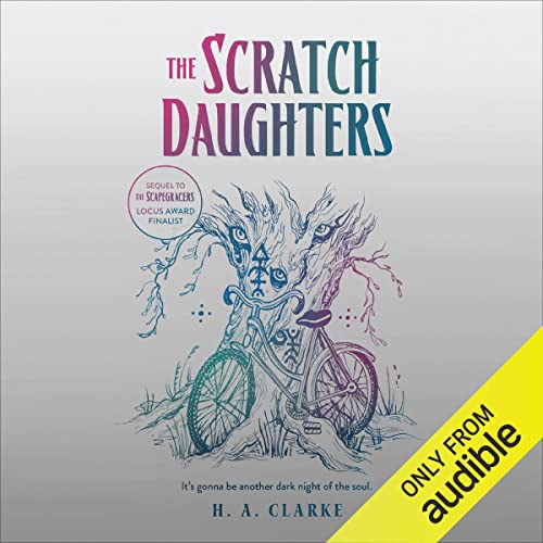 The Scratch Daughters by H.A. Clarke