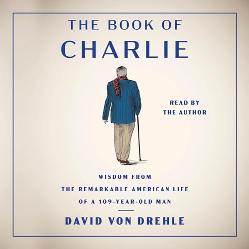 The Book of Charlie by David Von Drehle