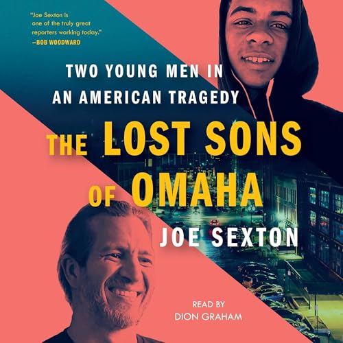 The Lost Sons of Omaha by Joe Sexton