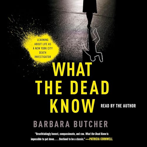 What the Dead Know by Barbara Butcher