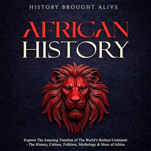 African History by History Brought Alive