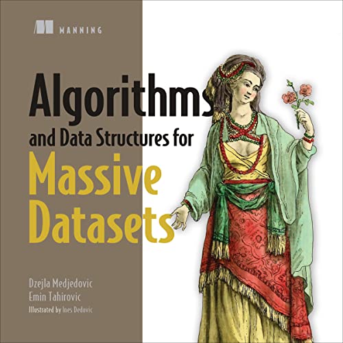 Algorithms and Data Structures for Massive Datasets