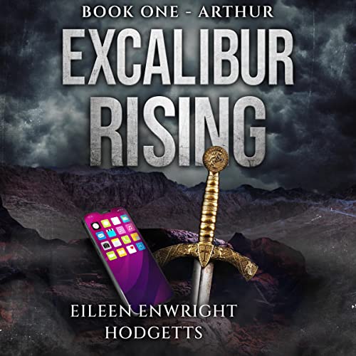 Excalibur Rising, Book 1
