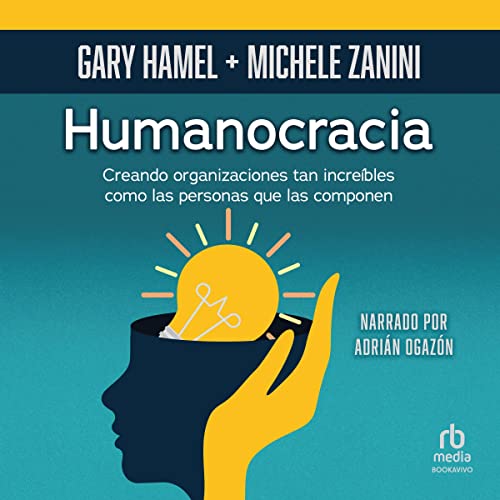 Humanocracia by Gary Hamel