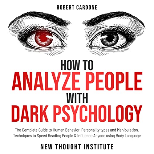 How to Analyze People with Dark Psychology