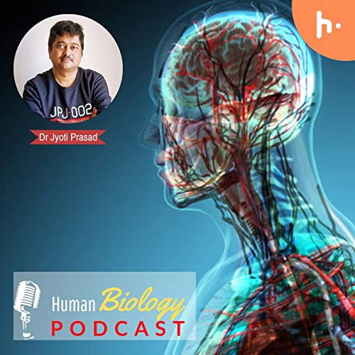 Human biology Podcast