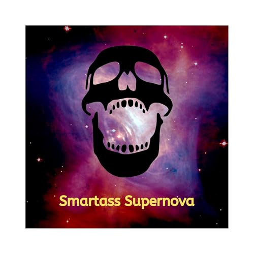 Smartass Supernova Movies and Music