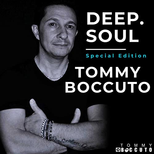 DEEPSOUL SPECIAL EDITIONS MIX BY TOMMY BOCCUTO by Tommy Boccuto