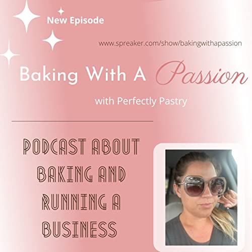 Baking With A Passion by Lindsey Meske