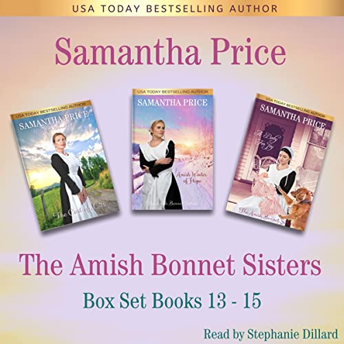 The Amish Bonnet Sisters Series, Books 13-15