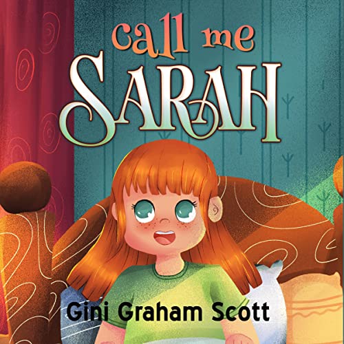 Call Me Sarah by Gini Graham Scott